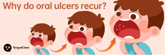 Why do oral ulcers recur?